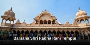 Barsana Shri Radha Rani Temple